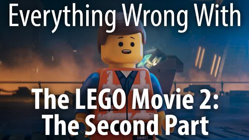Everything Wrong With LEGO Movie 2: The Second