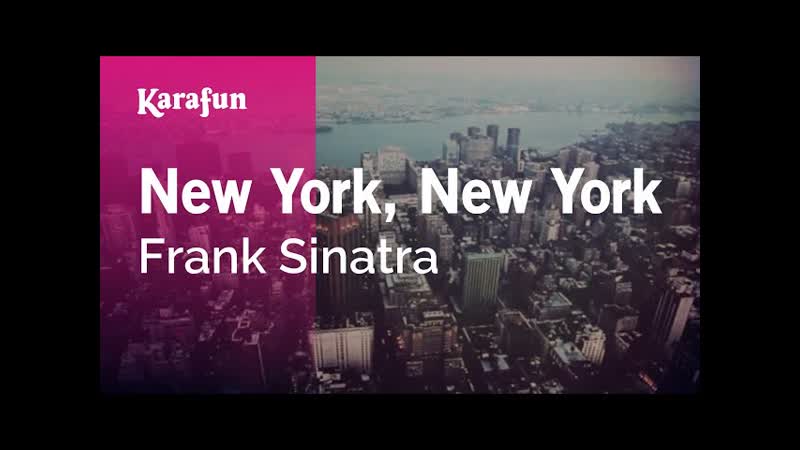 New York, New York Frank Sinatra, Karaoke Version, Kara