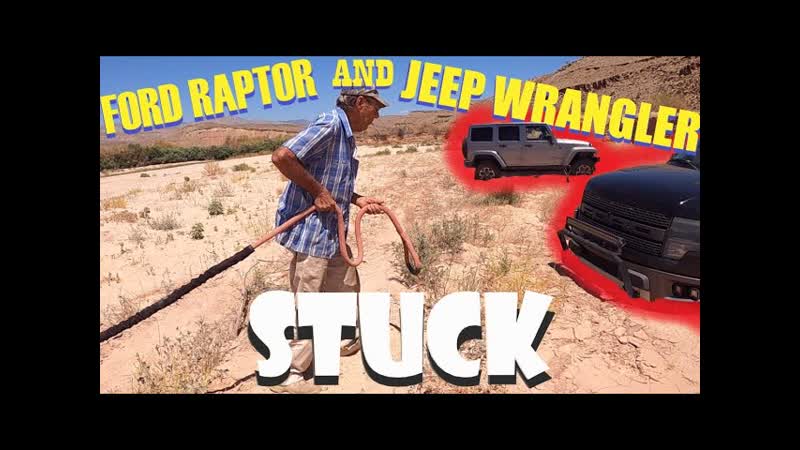 Ford Raptor, Jeep Wrangler, STUCK in the