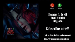 ℍ𝕆𝕋! Eminem ~ Head Honcho Ringtone (Free) ft. Ez Mil