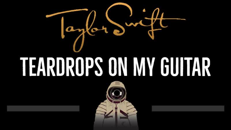 Taylor Swift Teardrops On My Guitar ( CC) Karaoke Instrumental