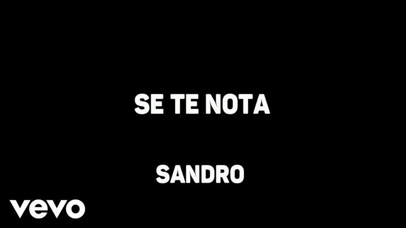 Sandro Se Te Nota (