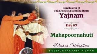 Day 07 | MahaPoornahuti | Veda Purusha Saptaha Jnana Yajnam | Oct 12, 2024 | Prasanthi Nilayam