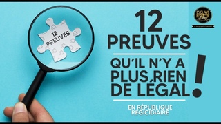 12 PREUVES QU’IL N’Y A PLUS RIEN DE LÉGAL