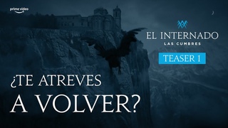 El Internado: Las Cumbres - Teaser
