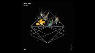 Mark Reeve - Far Away - Drumcode - DC187