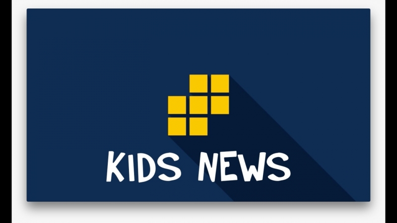 Kids News - Детские новости (Выпуск 2)