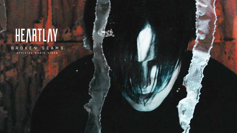 Heartlay Broken Seams ( Official Music