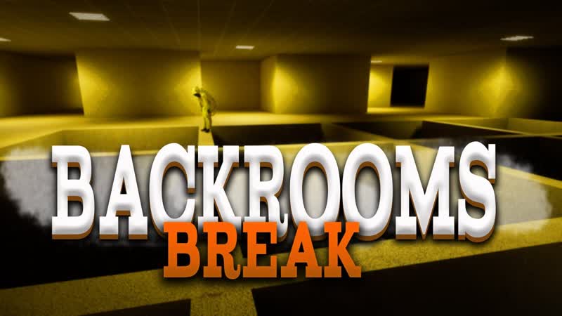 BACKROOMS BREAK РАЗРУШАЮЩАЯ НОВИНКА В