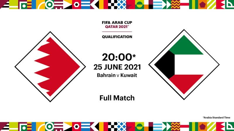Bahrain v Kuwait, FIFA Arab Cup 2021 Qualifier, Full