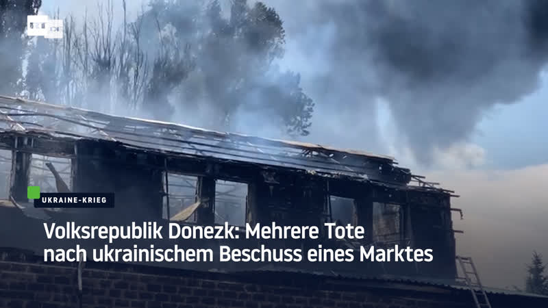 Volksrepublik Donezk: Mehrere Tote nach ukrainischem Beschuss eines