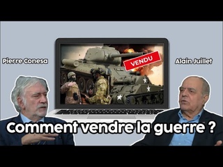Comment vendre la guerre ?